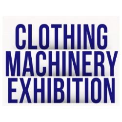 Clothing Machinery Exhibition - 2026